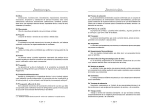 GtDV KiELOHV GH QRWL¿FDGD OD (QWLGDG HVWi
REOLJDGDDUHPLWLUDO7ULEXQDODGHPiVGHORVUHTXLVLWRV¿MDGRVHQHO783$
del OSCE, el Expediente de Contratación completo correspondiente al
proceso de selección, que deberá incluir las propuestas de todos los
postores, incluyendo, además, como recaudo del mismo, un informe
técnico legal sobre la impugnación, en el cual se indique expresamente
la posición de la Entidad respecto de los fundamentos del recurso
interpuesto. Simultáneamente, la Entidad deberá remitir al Tribunal
OD GRFXPHQWDFLyQ TXH DFUHGLWH OD QRWL¿FDFLyQ GHO GHFUHWR TXH DGPLWH
a trámite el recurso de apelación al postor y/o postores distintos
al impugnante que pudieran verse afectados con la resolución del
Tribunal.
El incumplimiento de dichas obligaciones por parte de la Entidad
será comunicada al Órgano de Control Institucional de ésta y/o a
la Contraloría General de la República y generará responsabilidad
funcional en el Titular de la Entidad.
Elpostoropostoresemplazadosdebenabsolvereltrasladodelrecurso
en un plazo no mayor a cinco (5) días hábiles, contados a partir del día
VLJXLHQWH GH KDEHU VLGR QRWL¿FDGRV FRQ HO UHFXUVR GH DSHODFLyQ SRU
parte de la Entidad. La absolución del traslado será presentado a la
0HVDGH3DUWHVGHO7ULEXQDORHQODV2¿FLQDV=RQDOHVGHO26(VHJ~Q
corresponda.
4. Dentro del plazo máximo de dos (2) días hábiles siguientes de recibida
la información que se indica en el numeral 3 precedente, o vencido el
REGLAMENTO DE LA LEY DE
CONTRATACIONES DEL ESTADO
142
plazo y sin ella en caso de incumplimiento por parte de la Entidad, el
expediente será remitido a la Sala correspondiente del Tribunal.
5. RecibidoelexpedienteenlaSalacorrespondientedelTribunal,conosin
laabsolucióndelpostoropostoresqueresultenafectados,éstatieneun
plazo de cinco (5) días hábiles para evaluar la documentación obrante
en el expediente y, de ser el caso, para declarar mediante decreto que
está listo para resolver.
6. La Sala correspondiente del Tribunal, de considerarlo pertinente
puede, por única vez, y en una sola oportunidad solicitar información
DGLFLRQDO D OD (QWLGDG DO LPSXJQDQWH  D WHUFHURV D ¿Q GH UHFDXGDU OD
documentación necesaria para mejor resolver, quedando prorrogado
el plazo total de evaluación al que se alude en el párrafo precedente
por el término necesario, el que no podrá exceder de quince (15) días
hábiles contados desde que el expediente es recibido en Sala.
LaSaladelTribunalpodráformularrequerimientodeinformaciónatodas
lasEntidadesylaspersonasnaturalesojurídicas,bajoresponsabilidad.
La oposición, omisión o demora en el cumplimiento del mandato
requerido supondrá, sin excepción alguna, una infracción al deber de
colaboración con la Administración que, en el caso de las Entidades,
se pondrá en conocimiento de su Órgano de Control Institucional para
la adopción de las medidas a que hubiere lugar. Tratándose de las
demás personas naturales o jurídicas, o del postor adjudicatario de la
BuenaPro,elincumplimientodelmandatoseráapreciadoporelTribunal
al momento de resolver, valorándose conjuntamente con los demás
actuados que obren en el expediente.
 (Q FRQFRUGDQFLD FRQ OR HVWLSXODGR HQ HO $UWtFXOR ƒ GHO 5HJODPHQWR
HQ FDVR GH KDEHUVH FRQFHGLGR GH R¿FLR R D SHGLGR GH SDUWH HO XVR GH
la palabra en audiencia pública para los informes orales, éstos deberán
realizarse dentro del período mencionado en el numeral 6 anterior. El
pedido de parte deberá hacerse con la interposición del recurso o con
la absolución.
8. El requerimiento de información adicional podrá efectuarse luego de
realizada la respectiva audiencia pública siempre que la evaluación
total no exceda del período mencionado en el numeral 6 del presente
artículo.
9. Al día siguiente de recibida la información adicional y/o realizada la
audienciapública,sedeclararáelexpedientelistopararesolveratravés
del decreto correspondiente.
 (O7ULEXQDOUHVROYHUiQRWL¿FDUiVXUHVROXFLyQDWUDYpVGHO6($(GHQWUR
del plazo de cinco (5) días hábiles, contados desde la fecha de emisión
del decreto que declare que el expediente está listo para resolver.
11. Todos los actos que emita el Tribunal en el trámite del recurso de
DSHODFLyQ VHUiQ QRWL¿FDGRV D ODV SDUWHV WUDYpV GHO 6($(59
Concordancia: LCE: Artículo 53°.
 0RGLILFDGR PHGLDQWH 'HFUHWR 6XSUHPR 1ƒ () SXEOLFDGR HO  GH DJRVWR GH 
 