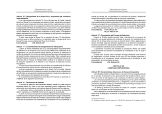 65
REGLAMENTO DE LA LEY DE
CONTRATACIONES DEL ESTADO
CAPITULO VIII
COMPRAS CORPORATIVAS
Artículo 80.- Características del proceso de Compra Corporativa
Artículo 81.- Alcances del encargo en el caso de Compras Corporativas
Artículo 82.- Compras Corporativas Obligatorias y entidad a cargo
Artículo 83.- Entidades participantes y entidad técnica
Artículo 84.- Sustento presupuestal
Artículo 85.- Compras Corporativas Facultativas
CAPÍTULO IX
SELECCIÓN POR ENCARGO
Artículo 86.- Características del Proceso de Selección por Encargo
Artículo 87.- Encargo a una Entidad Pública
Artículo 88.- Encargo a una Entidad Privada, nacional o internacional
Artículo 89.- Encargo a Organismos Internacionales
CAPÍTULO X
SUBASTA INVERSA
$UWtFXOR  'H¿QLFLyQ  DSOLFDFLyQ
Artículo 91.- Uso de la modalidad de Subasta Inversa
Artículo 92.- Convocatoria y desarrollo del Proceso
Artículo 93.- Presunción de cumplimiento
Artículo 94.- Recurso de apelación
Artículo 95.- Particularidades de la Subasta Inversa Presencial
Artículo 96.- Particularidades de la Subasta Inversa Electrónica
CAPÍTULO XI
CONVENIOS MARCO
$UWtFXOR  'H¿QLFLyQ  DSOLFDFLyQ
Artículo 98.- Reglas para la realización y ejecución de los Convenios Marco
Artículo 99.- Reglas especiales del proceso de selección
Artículo 100.- Contratación de bienes y servicios por Convenio Marco
Artículo 101.- Responsabilidad del pago
Artículo 102.- Vigencia y renovación del Convenio Marco
$UWtFXOR  DXVDOHV GH H[FOXVLyQ GH ODV ¿FKDV R GHO 3URYHHGRU GHO
Catálogo Electrónico de Convenios Marco
REGLAMENTO DE LA LEY DE
CONTRATACIONES DEL ESTADO
66
CAPÍTULO XII
SOLUCION DE CONTROVERSIAS DURANTE EL PROCESO
DE SELECCIÓN
Artículo 104.- Recurso de apelación
Artículo 105.- Actos impugnables
Artículo 106.- Actos no impugnables
Artículo 107.- Plazos de la interposición del recurso de apelación
Artículo 108.- Efectos de la interposición del recurso de apelación
Artículo 109.- Requisitos de admisibilidad del recurso de apelación
Artículo 110.- Trámite de admisibilidad del recurso de apelación
Artículo 111.- Improcedencia del recurso de apelación
Artículo 112.- Garantía por interposición de recurso de apelación
Artículo 113.- Recurso de apelación ante la Entidad
Artículo 114.- Contenido de la resolución de la Entidad
Artículo 115.- Agotamiento de la vía administrativa
Artículo 116.- Recurso de apelación ante el Tribunal
Artículo 117.- Uso de la palabra
Artículo 118.- Contenido de la resolución del Tribunal
Artículo 119.- Alcances de la resolución
Artículo 120.- Desistimiento
$UWtFXOR  'HQHJDWRULD ¿FWD
Artículo 122.- Agotamiento de la vía administrativa
Artículo 123.- Cumplimiento de las resoluciones del Tribunal
Artículo 124.- Precedentes de Observancia Obligatoria
Artículo 125.- Ejecución de la garantía
Artículo 126.- Acción contencioso administrativa
CAPÍTULO XIII
EXONERACIÓN DEL PROCESO DE SELECCIÓN
Artículo 127.- Contratación entre Entidades
Artículo 128.- Situación de Emergencia
Artículo 129.- Situación de Desabastecimiento
Artículo 130.- Carácter de secreto, secreto militar o de orden interno
Artículo 131.- Proveedor único de bienes o servicios que no admiten
sustitutos
Artículo 132.- Servicios Personalísimos
Artículo 133.- Informes previos en caso de exoneraciones
Artículo 134.- Publicación de las resoluciones o acuerdos que aprueban las
Exoneraciones
Artículo 135.- Procedimiento para las contrataciones exoneradas
Artículo 136.- Limitaciones a las contrataciones exoneradas
 
