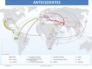ANTECEDENTES 03/08/11 Decreto 55-2010 