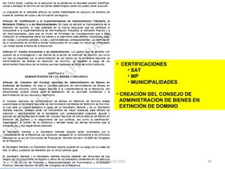 CERTIFICACIONES SAT MP MUNICIPALIDADES CREACIÓN DEL CONSEJO DE  ADMINISTRACION DE BIENES EN  EXTINCIÓN DE DOMINIO 03/08/11 Decreto 55-2010 