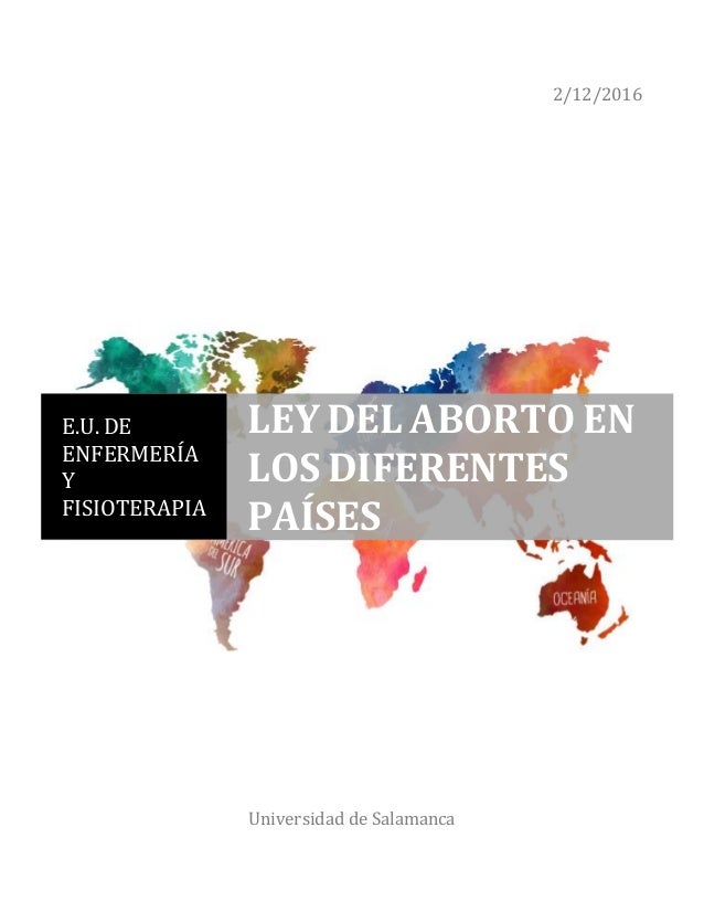 Ley del aborto en los diferentes países definitivo (1)