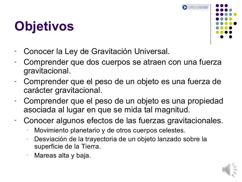 Ley de la gravitacion universal Ley de la gravitacion universal