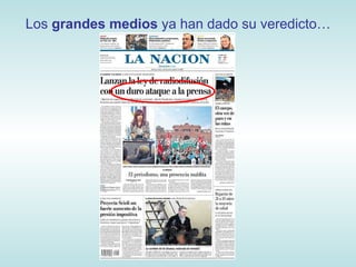 Los  grandes medios  ya han dado su veredicto… 