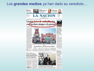 Los grandes medios ya han dado su veredicto…
 