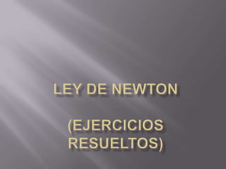 Ley de newton
