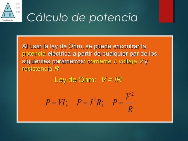 Ley de ohm y potencia eléctrica