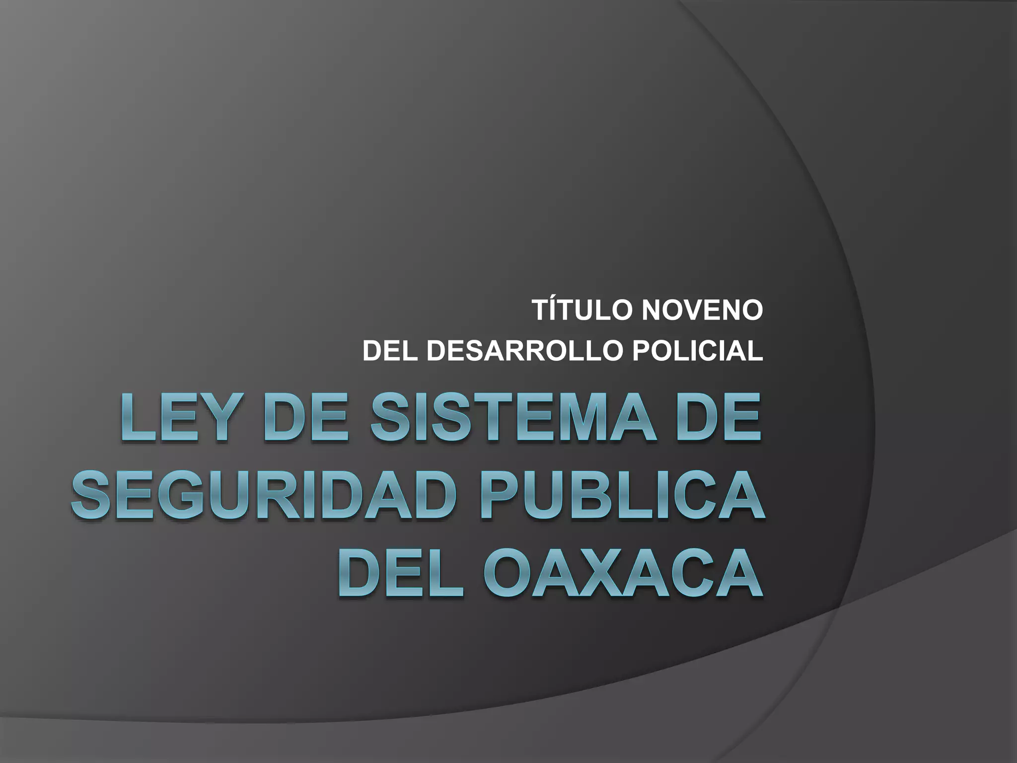 Ley de sistema de seguridad publica | PPT
