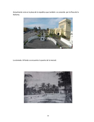 54
Actualmente esta es la plaza de la republica que también es conocida por la Plaza de la
Reforma.
La alameda. Al fondo se encuentra la puerta de la merced.
 