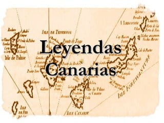 Leyendas  Canarias 