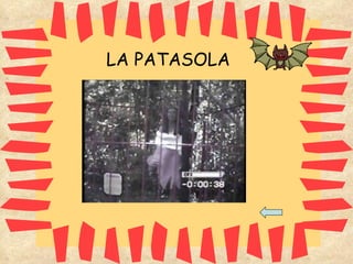 LA PATASOLA  