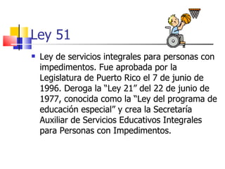 Ley 51 ,[object Object]