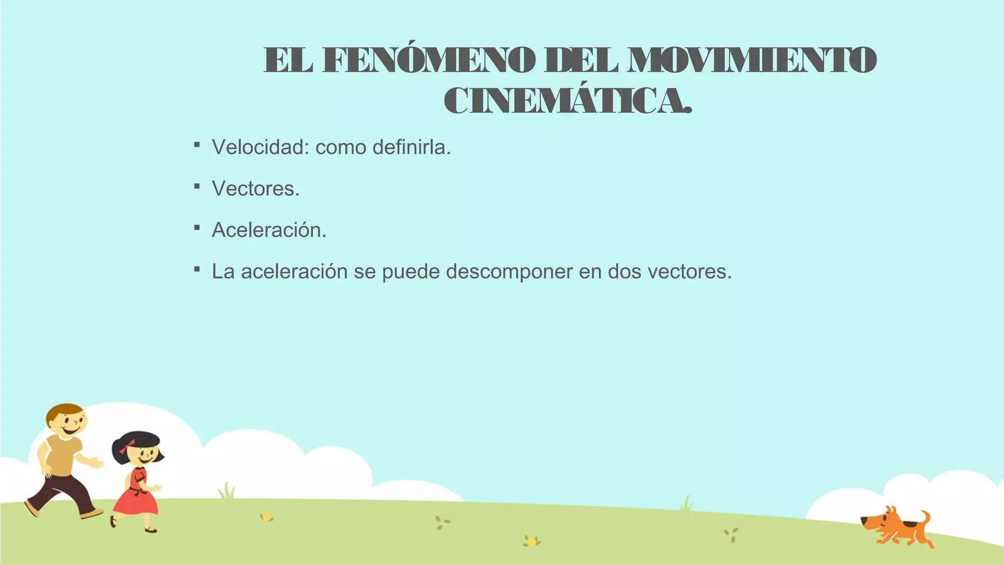 Leyes basicas del moviento y generalidades de la Fisica | PPT