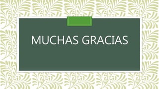 MUCHAS GRACIAS
 