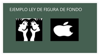 EJEMPLO LEY DE FIGURA DE FONDO
 