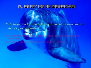 “A la larga, cada mercado se convierte en una carrera de dos participantes”En la lucha del marketing siempre quedan dos marcas que son las que disputan el primer lugar;Esto ocurre normalmente entre la marca de confianza y el aspirante.8. LA LEY DE LA DUALIDAD