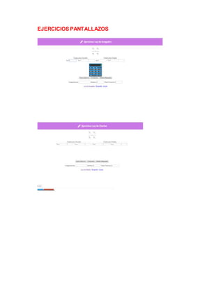 EJERCICIOS PANTALLAZOS
 