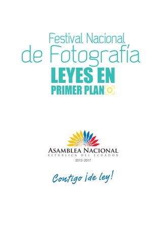 Festival Nacional
LEYES EN
PRIMER PLAN O
 