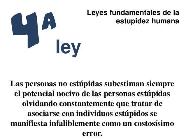 Leyes fundamentales de la estupidez