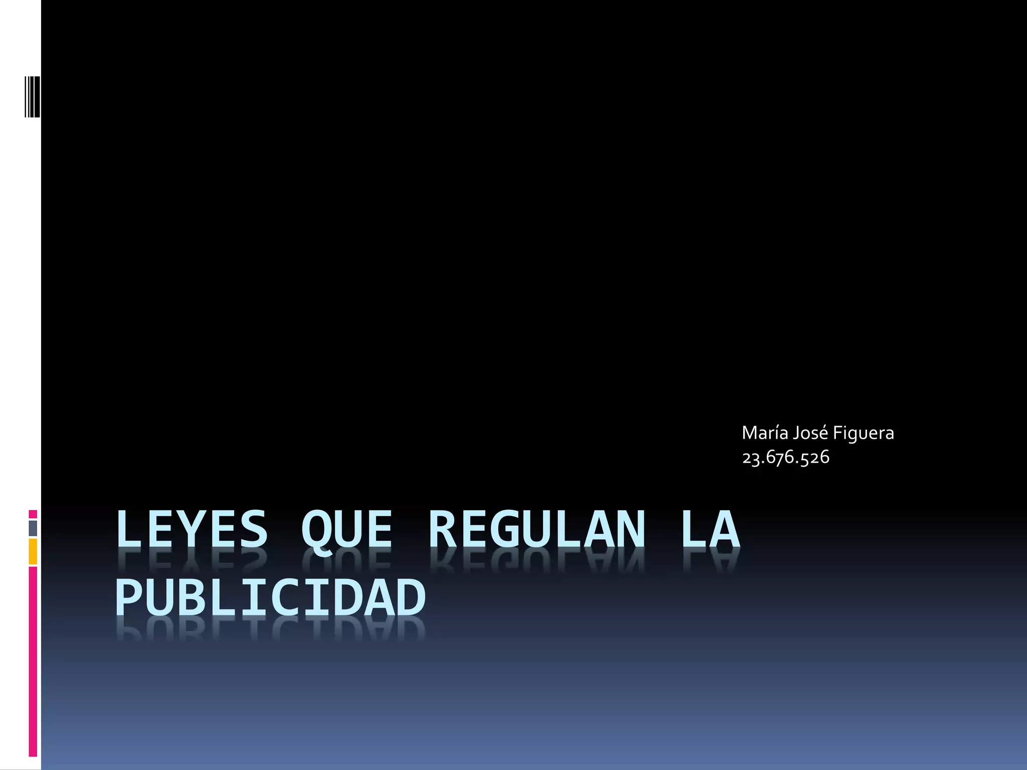 Leyes que regulan la publicidad | PPT