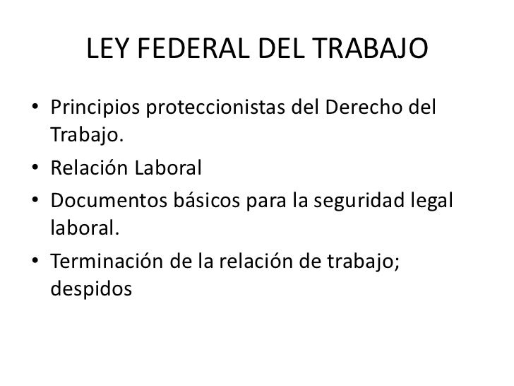 Principios Generales Ley Federal Del Trabajo Derecho - vrogue.co