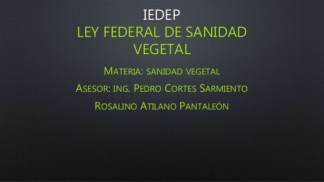 Ley federal de sanidad vegetal