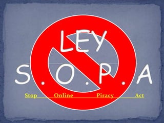 Stop   Online   Piracy   Act
 