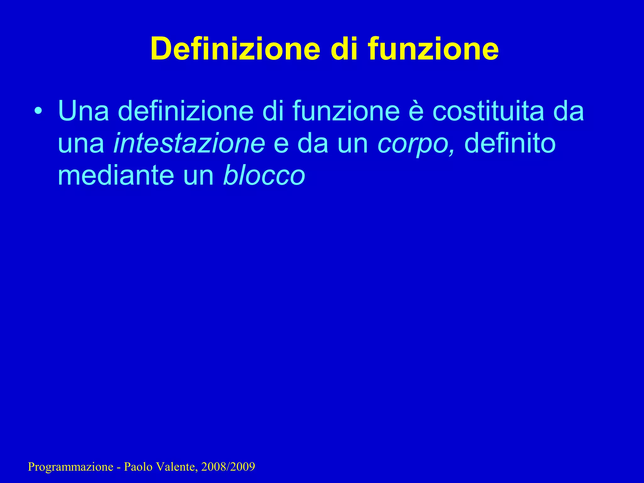 05 - Programmazione: Funzioni