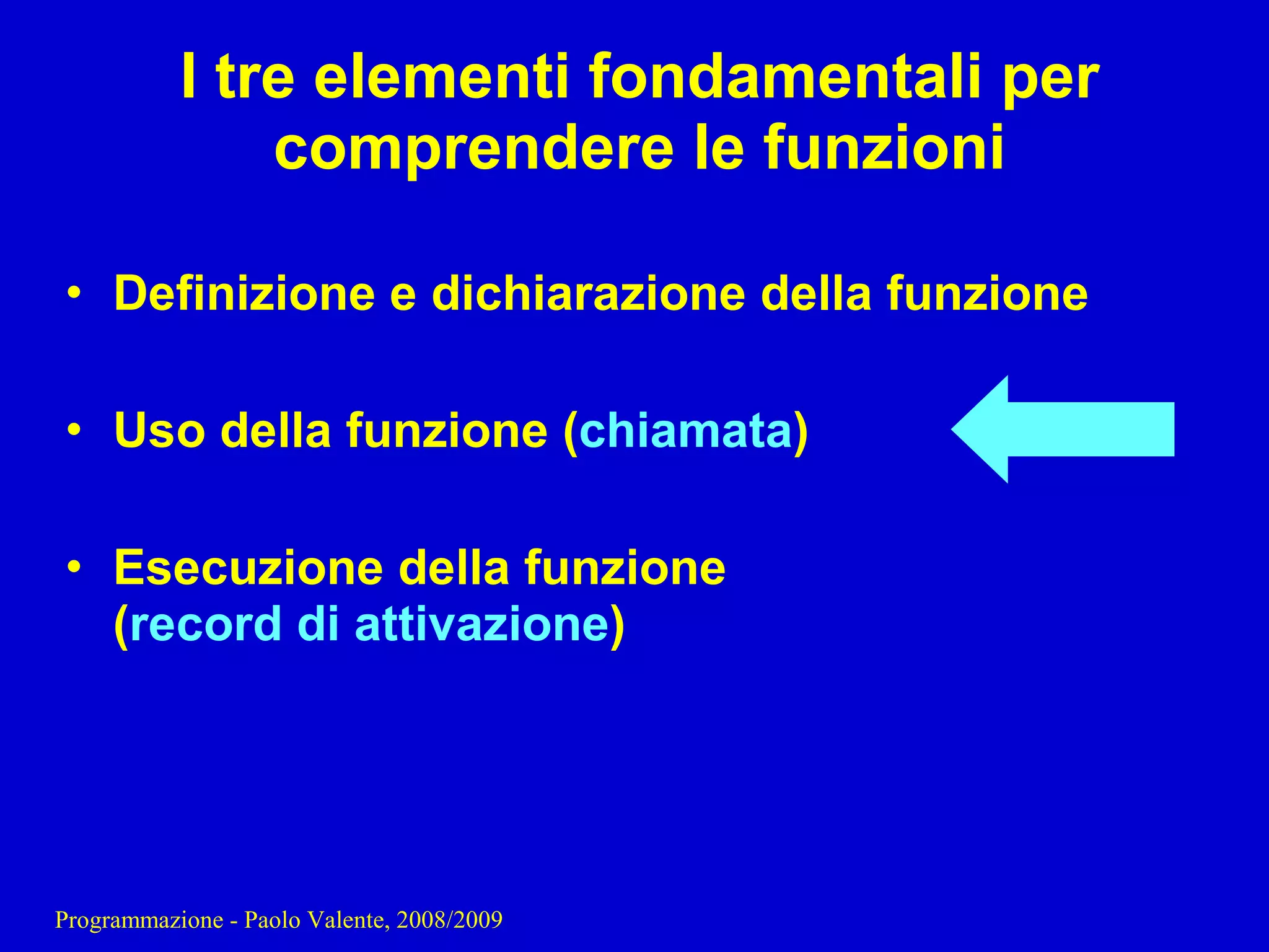 05 - Programmazione: Funzioni