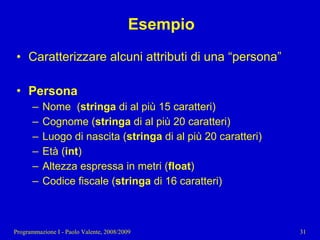 11 - Programmazione: Tipi di dato strutturati pt. 2