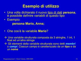 11 - Programmazione: Tipi di dato strutturati pt. 2