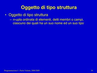 11 - Programmazione: Tipi di dato strutturati pt. 2