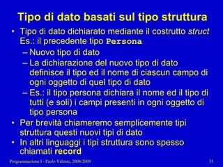 11 - Programmazione: Tipi di dato strutturati pt. 2