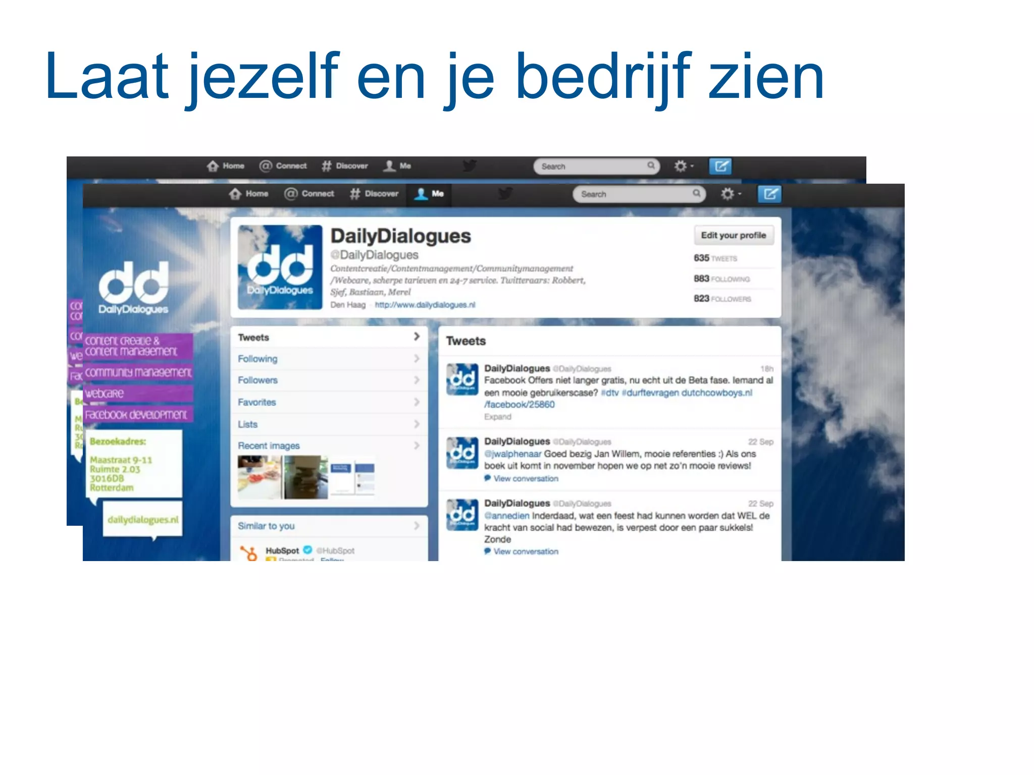 Laat jezelf en je bedrijf zien
 