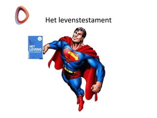 Het levenstestament
 