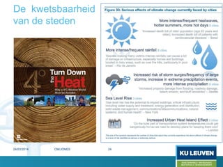 De kwetsbaarheid
van de steden
24/03/2014 24CM/JONES
 