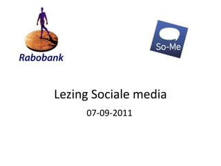 Lezing Sociale media 07-09-2011 