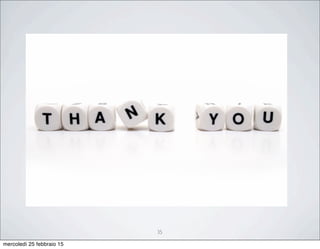 35
mercoledì 25 febbraio 15
 