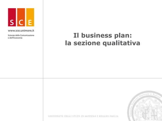 Il business plan: la sezione qualitativa 