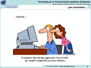 … per concludere… Upgrade… 