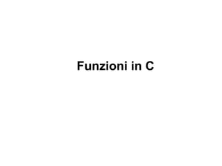 Funzioni in C
 