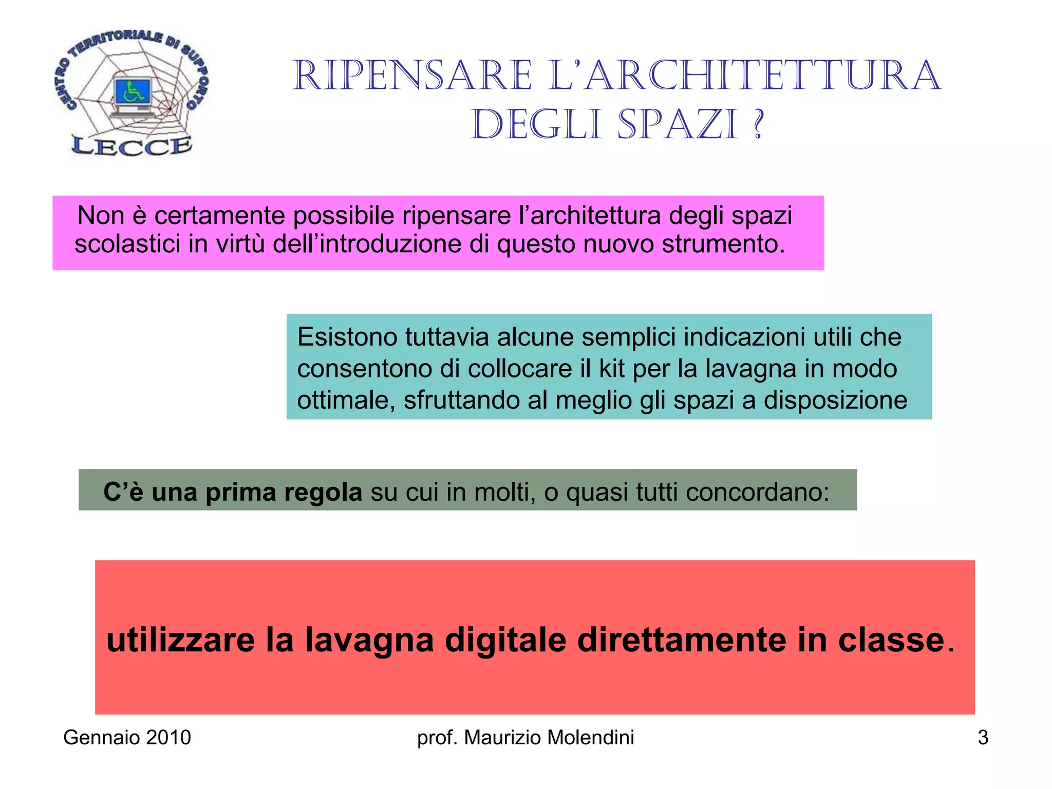 Una Lezione Strutturata Alla Lim Centrata Sul Docente Lezione posizionamento lim in classe | PPT