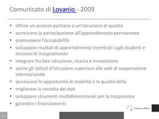 ComunicatodiBerlino- 2003Definizione di trenuoviobiettivi: Dottorato come terzociclo del Processo di BolognaPotenziamento del ruolo della ricercaResocontodeirisultaticonseguitisu: processo di assicurazione della qualità, sistema sui due cicli e riconoscimentodeititoli e deiperiodi di studioall’estero