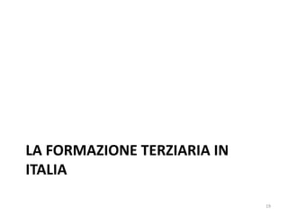 Londra,  Lovanio, Budapest e Vienna: 2007-2010 Verso lo SpazioEuropeodell’IstruzioneSuperiore (European Higher Education Area – EHEA)