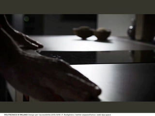 POLITECNICO DI MILANO Design per l’accessibilità 2015/2016 | F. Rodighiero | twitter @spaziofranco | web dpa.space
 