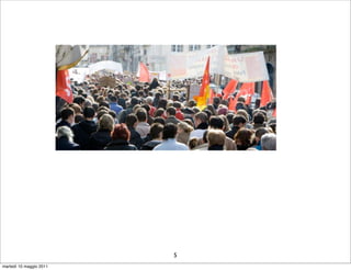 5
martedì 10 maggio 2011
 