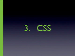 3. CSS
 