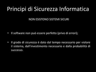 Le minacce verso la sicurezzaTuttociòchepuòesserenocivo verso la sicurezzaè ben sintetizzatonellanormativa in materia di privacy (D.Lgs. 196/03) cheravvisa le minaccenella “...distruzione o perdita, ancheaccidentale, deidatistessi, di accesso non autorizzato o di trattamento non consentito o non conformeallefinalitàdellaraccolta”.Vi sono diverse modalitàtecnico-informatichemediante le qualisipossonorealizzare le minacceallasicurezza.	Le piùcomunisono:		- Distribuited Denial of Service (DDoS)		- Man-in-the-middle (MITM)		- Buffer overflow		- Malware (virus, worms e spyware)