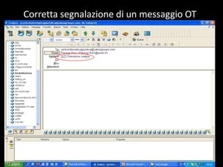 Corretta segnalazione di un messaggio OT
 