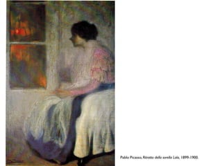 Pablo Picasso, Ritratto della sorella Lola, 1899-1900.
 