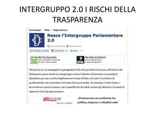 Lobbying internazionaleParticolare interesse si registra negli Stati Uniti: secondo fonti del ministero degli Esteri in ambienti governativi è stato espresso un forte apprezzamento per gli indirizzi elaborati dall’Autorità, ritenuti particolarmente equilibrati e ben calibrati, e ne è stata auspicata la rapida approvazione per fare uscire l’Italia dalla lista (watch list) dei Paesi ad alto tasso di pirateria/contraffazione. Vivo apprezzamento per le soluzioni proposte dall’Agcom ha anche manifestato ieri, in un incontro con il Presidente Corrado Calabrò, Bob Pisano, presidente della Motion Picture Association of America, l’organizzazione che rappresenta le sette majors del cinema Usa, il quale ha riconosciuto la rilevanza delle misure contenute nel pacchetto AGCOM.